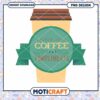Coffee Lovers Quote PNG Design for Instant Download Art
