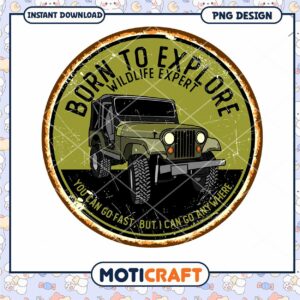 Born to Explore PNG Wildlife Expert Jeep Design Download
