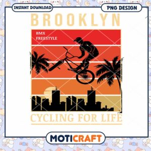 BMX Freestyle Brooklyn Cycling for Life PNG Design Download