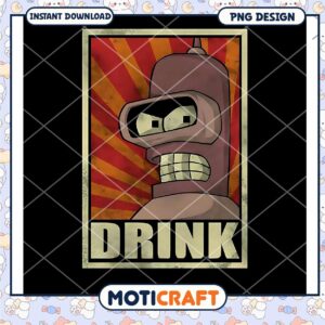 Bender Drink Poster PNG Fun Retro Futurama Artwork Download