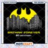 Batman Forever 80th Anniversary PNG Design Downloadable Art