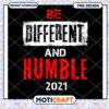 Be Different and Humble 2021 PNG