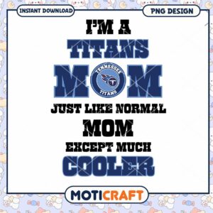 Titans Mom PNG Design Instant Download