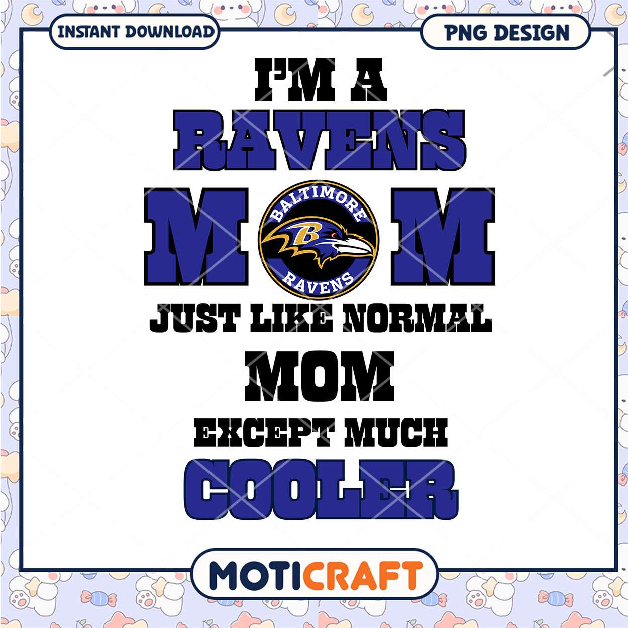 Ravens Mom PNG Design Instant Download Ravens Mom PNG Design Instant Download