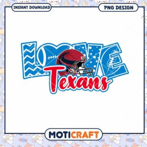 Love Texans PNG Football Design