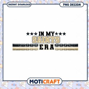 Saints Era PNG Design Instant Download