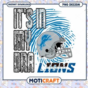 Detroit Lions PNG It's in My DNA Design
