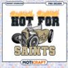 Hot for Saints PNG Design 1 Hot for Saints PNG Design