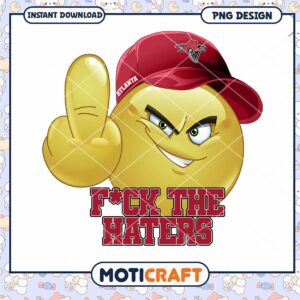 Atlanta Emoji PNG Fuck The Haters Design