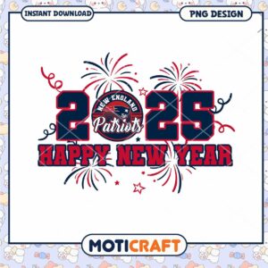 New England Patriots 2025 Happy New Year PNG New England Patriots 2025 Happy New Year PNG