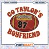 Go Taylors Boyfriend PNG Football Design
