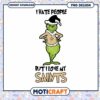 Grinch Saints PNG Sublimation Design 1 Grinch Saints PNG Sublimation Design