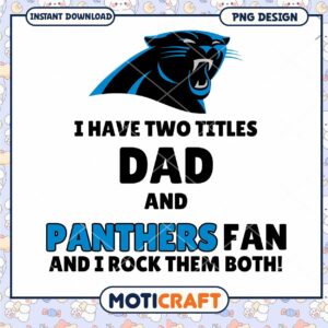 Dad Panthers Fan PNG Design Dad Panthers Fan PNG Design