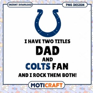 Colts Dad PNG Instant Download Colts Dad PNG Instant Download