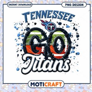 Tennessee Titans Go PNG Sublimation
