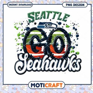 Seattle Seahawks Go PNG Design Seattle Seahawks Go PNG Design