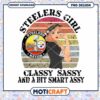 Steelers Girl PNG Classy, Sassy, Smart 2 Steelers Girl PNG Classy, Sassy, Smart