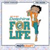 Miami Dolphins For Life PNG Design 1 Miami Dolphins For Life PNG Design
