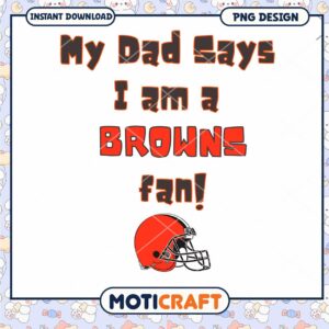 Cleveland Browns Dad Says PNG Cleveland Browns Dad Says PNG