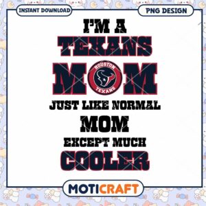 Houston Texans Mom PNG Design