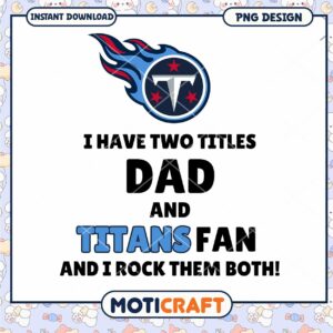 Dad Titans Fan PNG Design