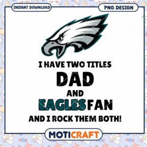 Dad Eagles Fan PNG Design