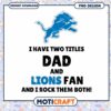 Dad Lions Fan PNG Design 2 Dad Lions Fan PNG Design