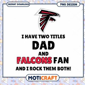 Atlanta Falcons Dad PNG Design