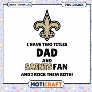 Saints Dad PNG Design Instant Download