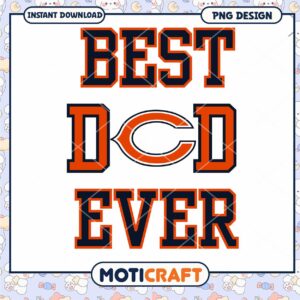 Best Dad Ever Chicago Bears PNG