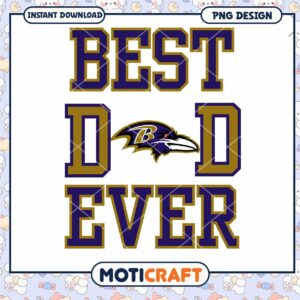 Ravens Best Dad Ever PNG Design