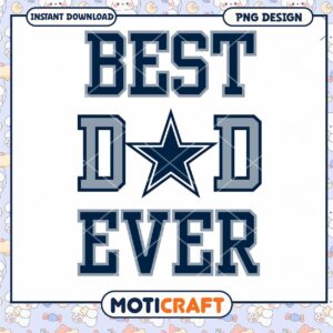 Best Dad Ever PNG Design