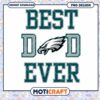 Best Dad Ever Eagles PNG Design 2 Best Dad Ever Eagles PNG Design