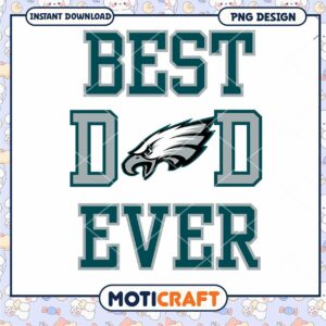 Best Dad Ever Eagles PNG Design