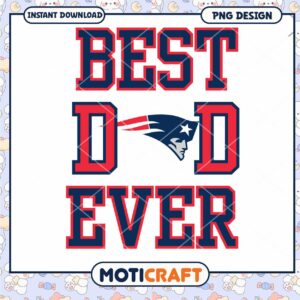 Best Dad Ever Patriots PNG Design