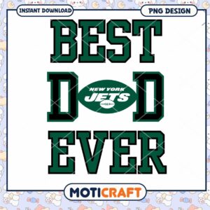 Best Dad Ever NY Jets PNG Design