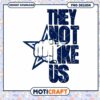 They Not Like Us Motivational PNG Graphic Download