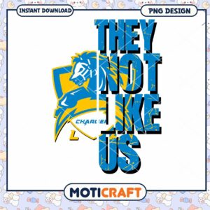 They Do Not Like Us PNG Design Instant Download Graphic