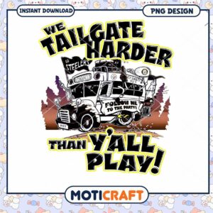 Tailgate Harder Party Design for Sports Fans PNG