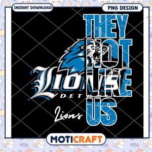 Lions PNG Design They Not Like Us Lions PNG Design They Not Like Us