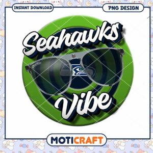 Seahawks Vibe PNG Sublimation Design Seahawks Vibe PNG Sublimation Design