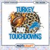 Turkey Touchdowns Football PNG Design