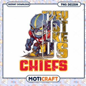 Chiefs PNG They Not Like Us Design Chiefs PNG They Not Like Us Design