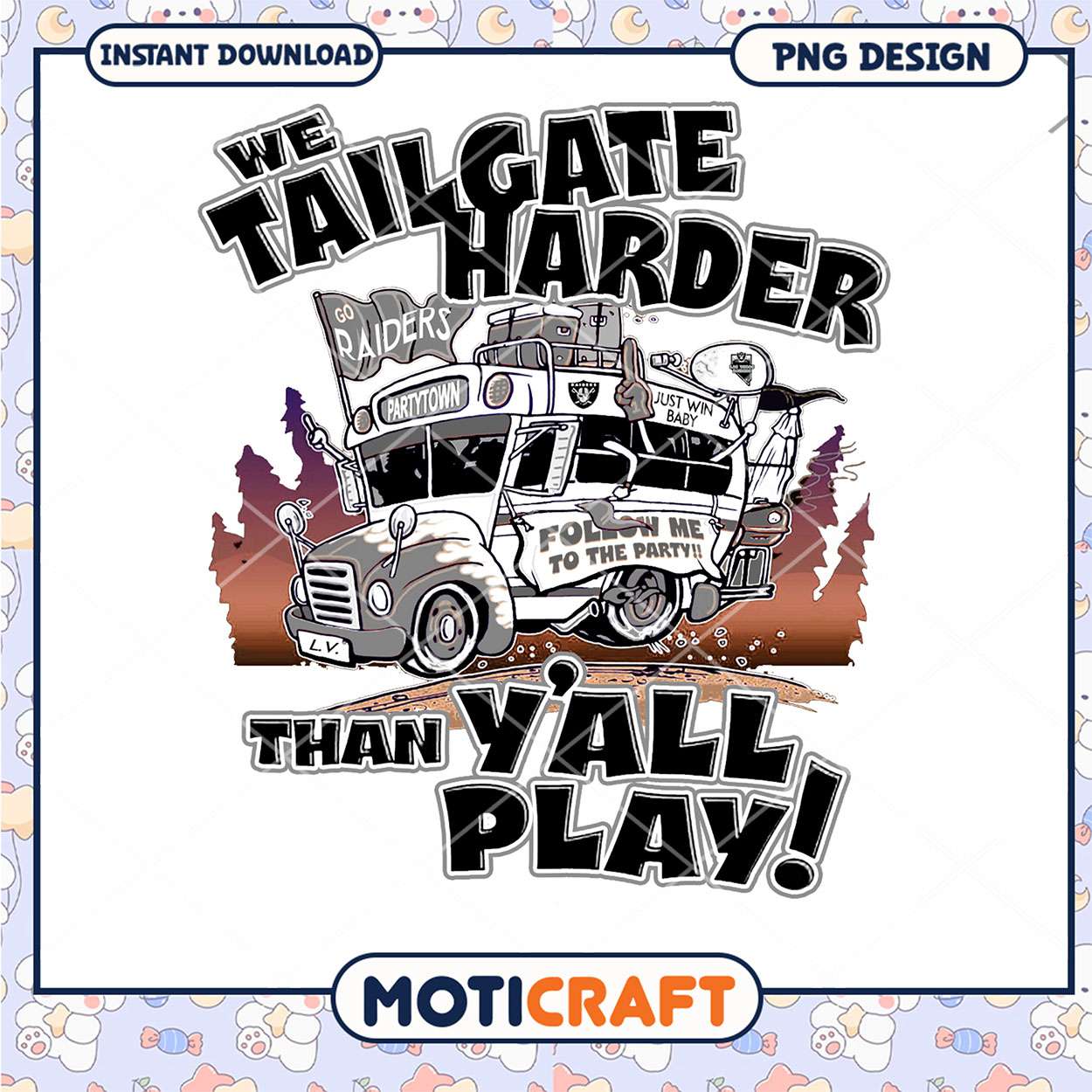 Raiders Tailgate Party PNG Design Raiders Tailgate Party PNG Design