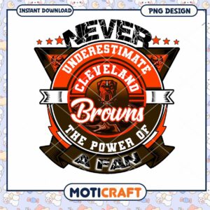 Cleveland Browns Fan Power PNG Design Cleveland Browns Fan Power PNG Design
