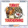 Turkey & Touchdowns PNG Sublimation 2 Turkey & Touchdowns PNG Sublimation