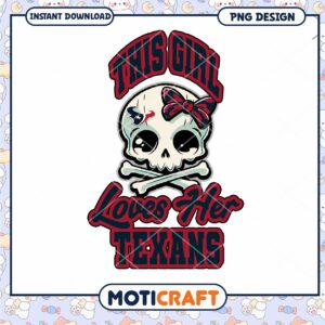 Cute Skull Girl Loves Texans PNG
