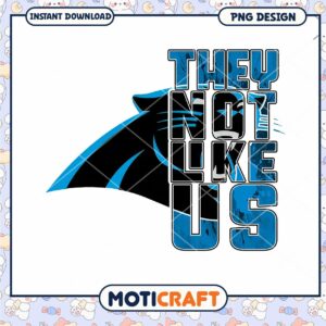 Carolina Panthers PNG Design They Not Like Us Carolina Panthers PNG Design They Not Like Us