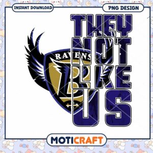 Baltimore Ravens PNG Design They Not Like Us