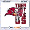 Tampa Bay Buccaneers PNG Design They Not Like Us 2 Tampa Bay Buccaneers PNG Design They Not Like Us